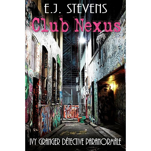 Club Nexus, E. J. Stevens