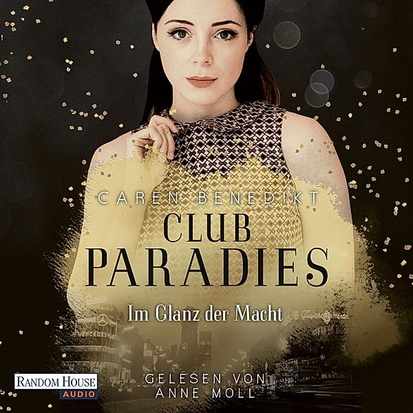 Club Paradies - 1 - Club Paradies - Im Glanz der Macht, Caren Benedikt