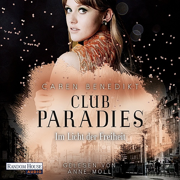 Club Paradies - 2 - Im Licht der Freiheit, Caren Benedikt