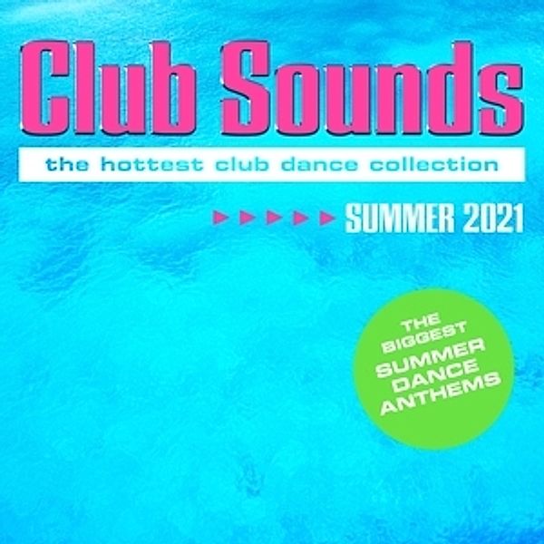 Club Sounds Summer 2021, Diverse Interpreten