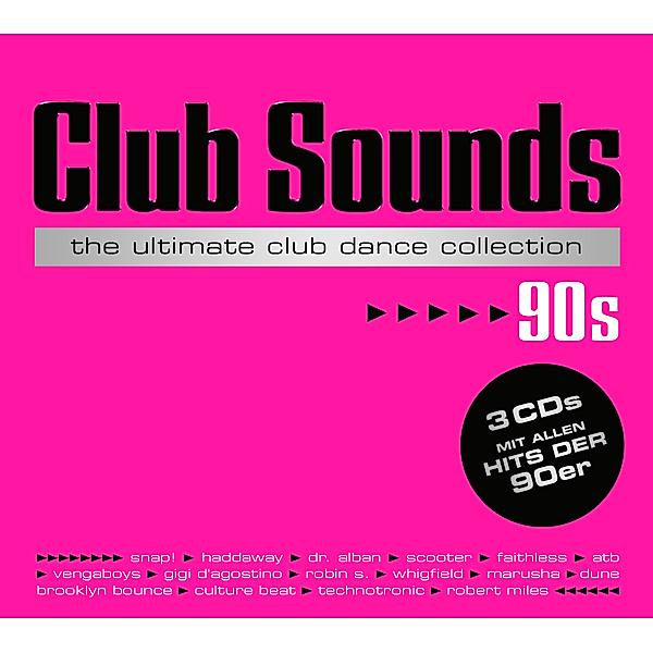 Club Sounds - The Ultimate Club Dance Collection - 90s, Various