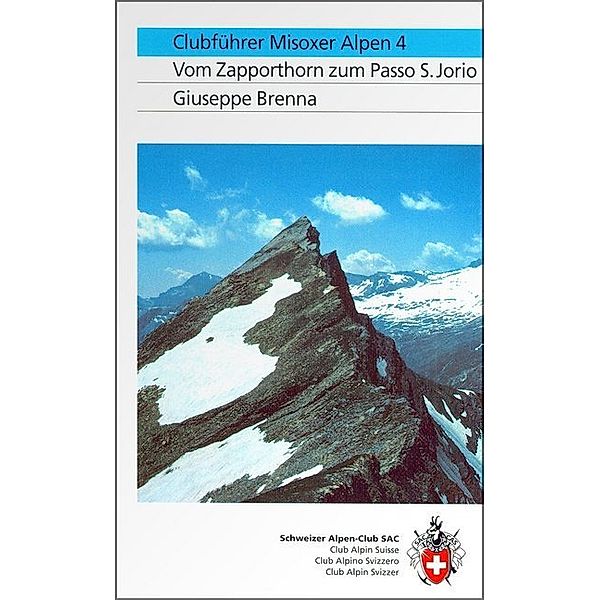 Clubführer Misoxer Alpen 4, Giuseppe Brenna