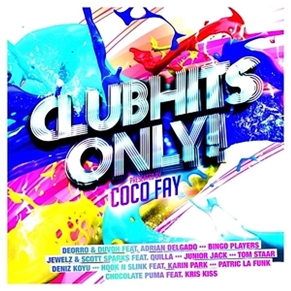 Clubhits Only! Presented By Coco Fay, Diverse Interpreten