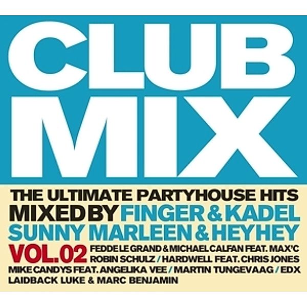 Clubmix Vol.2-Ultimate Partyhouse Hits, Diverse Interpreten