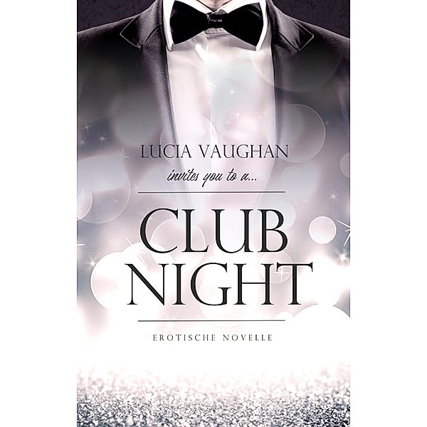 Clubnight, Lucia Vaughan