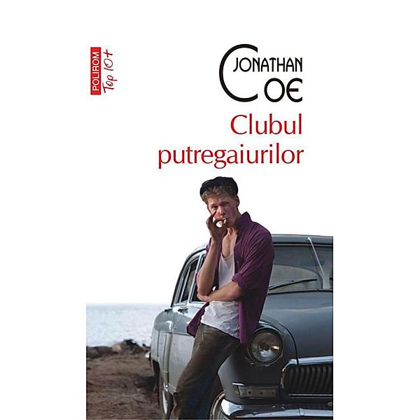 Clubul putregaiurilor / Top 10+, Jonathan Coe