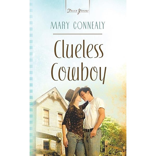 Clueless Cowboy, Mary Connealy