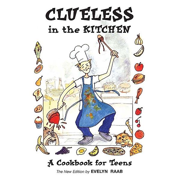Clueless in the Kitchen, Evelyn Raab