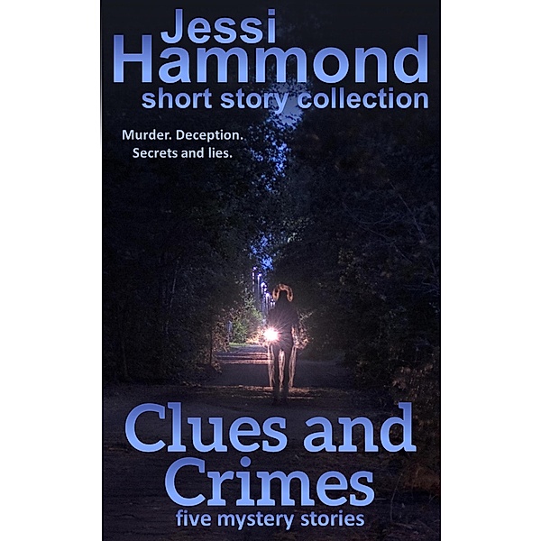 Clues and Crimes, Jessi Hammond