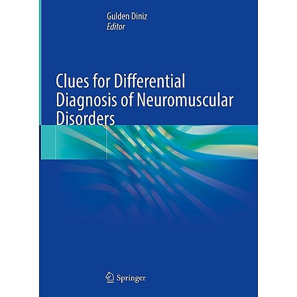 Clues for Differential Diagnosis of Neuromuscular Disorders