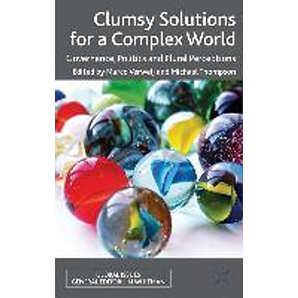 Clumsy Solutions for a Complex World