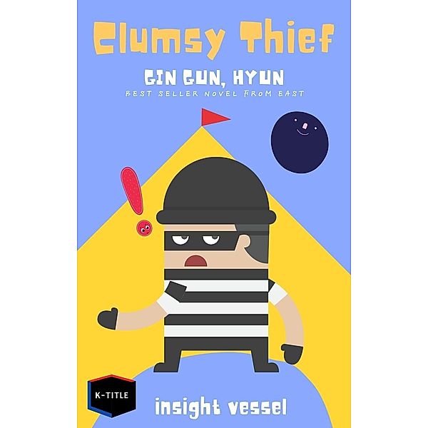 Clumsy Thief, Hyun Gin Gun