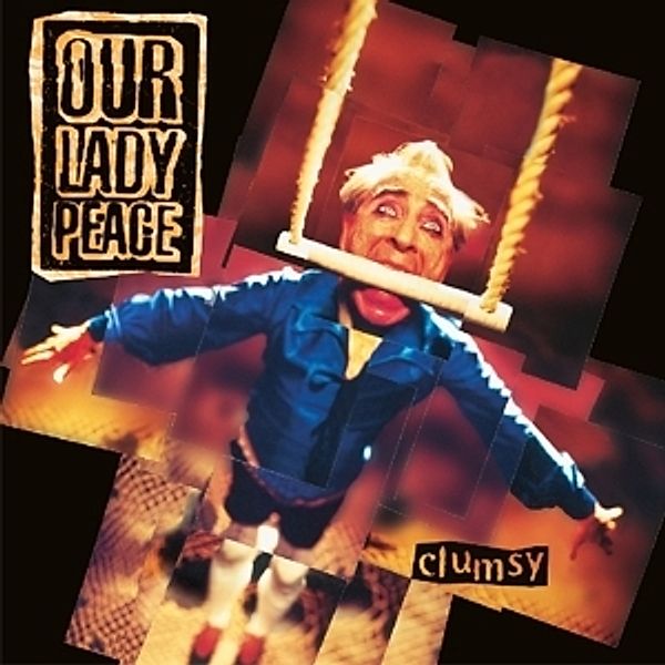 Clumsy (Vinyl), Our Lady Peace