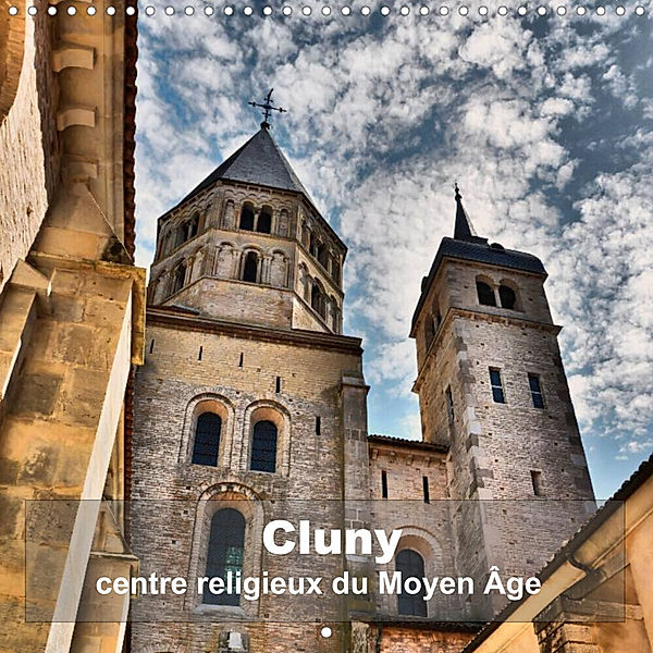Cluny - centre religieux du Moyen Âge (Calendrier mural 2023 300 × 300 mm Square), Thomas Bartruff