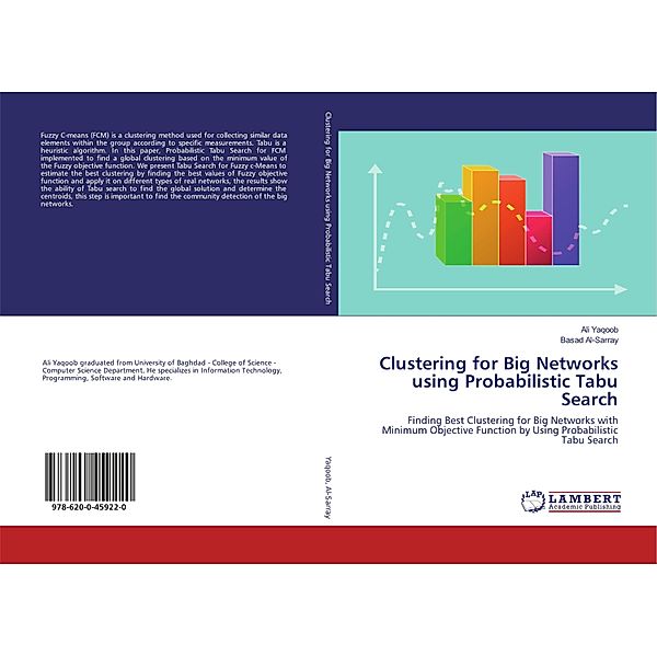 Clustering for Big Networks using Probabilistic Tabu Search, Ali Yaqoob, Basad Al-Sarray