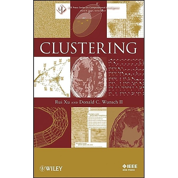 Clustering / IEEE Press Series on Computational Intelligence, Rui Xu, Don Wunsch