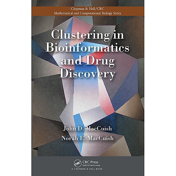 Clustering in Bioinformatics and Drug Discovery, John David Maccuish, Norah E. Maccuish