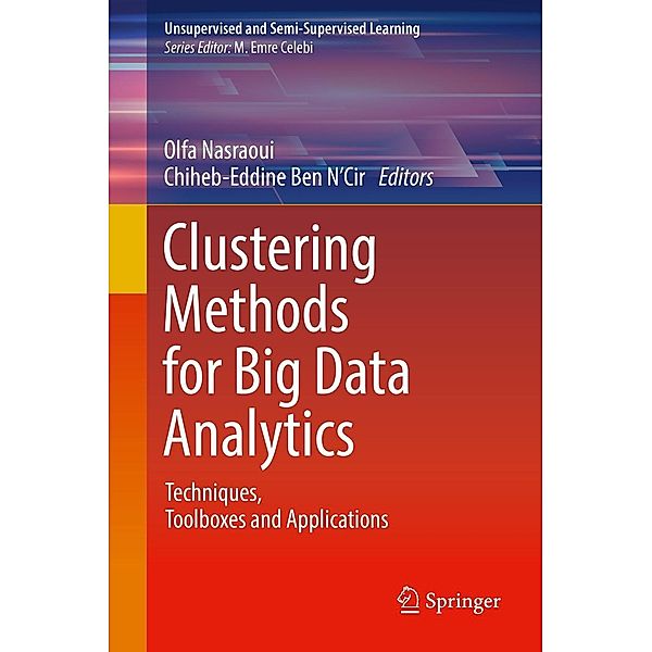 Clustering Methods for Big Data Analytics / Unsupervised and Semi-Supervised Learning