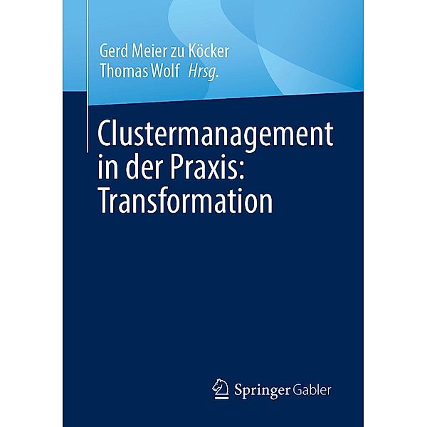 Clustermanagement in der Praxis: Transformation