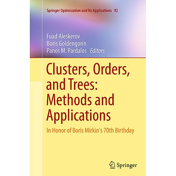 Clusters, Orders, and Trees: Methods and Applications