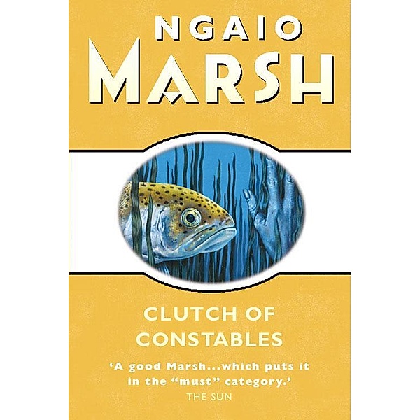 Clutch of Constables / The Ngaio Marsh Collection, Ngaio Marsh