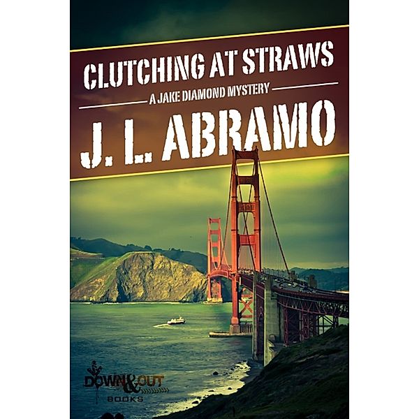 Clutching at Straws, J.L. Abramo