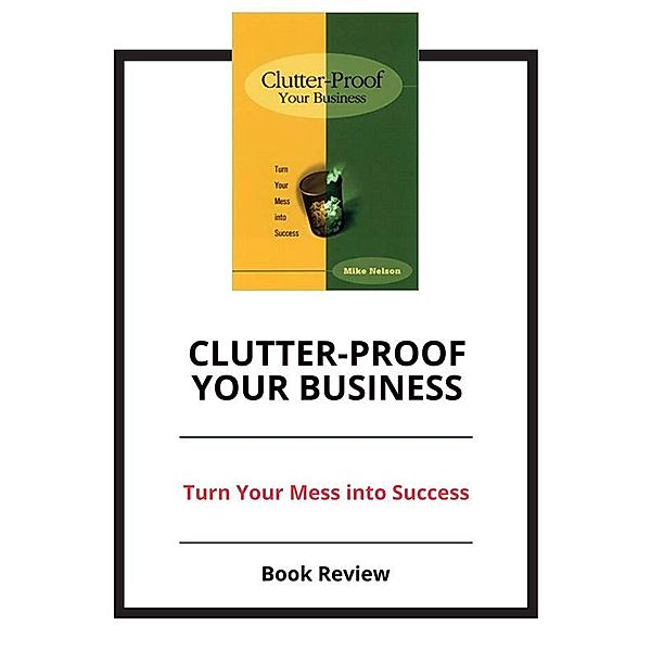 Clutter-Proof Your Business, PCC