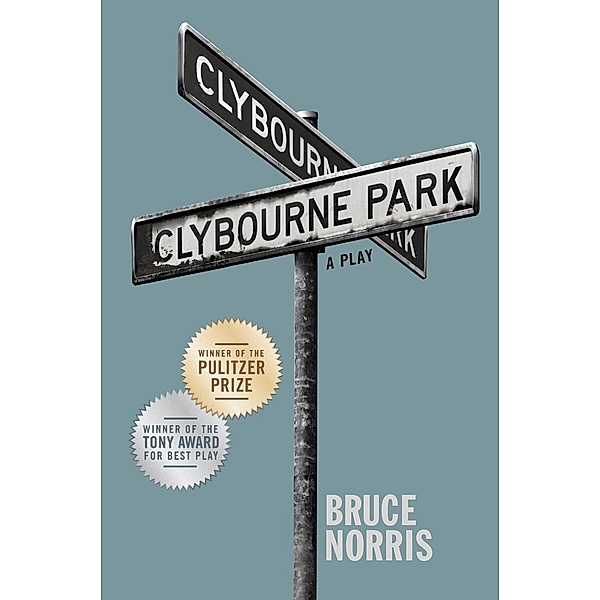 Clybourne Park, Bruce Norris