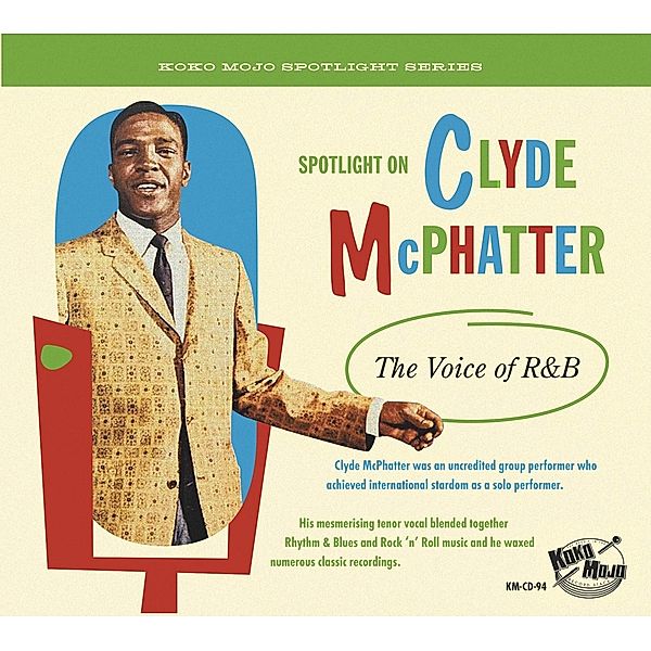 Clyde Mcphatter-The Voice Of R&B, Clyde McPhatter