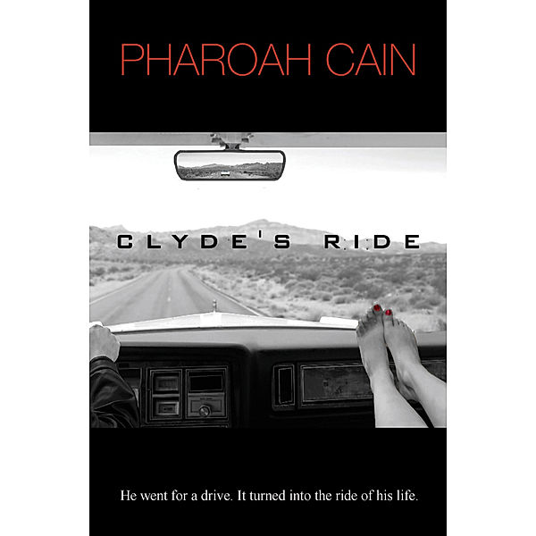 Clyde's Ride, Pharoah Cain