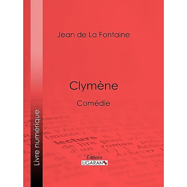 Clymène, Ligaran, Jean De La Fontaine