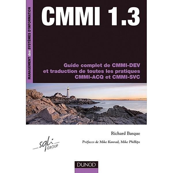 CMMI 1.3 / Management des systèmes d'information, Richard Basque