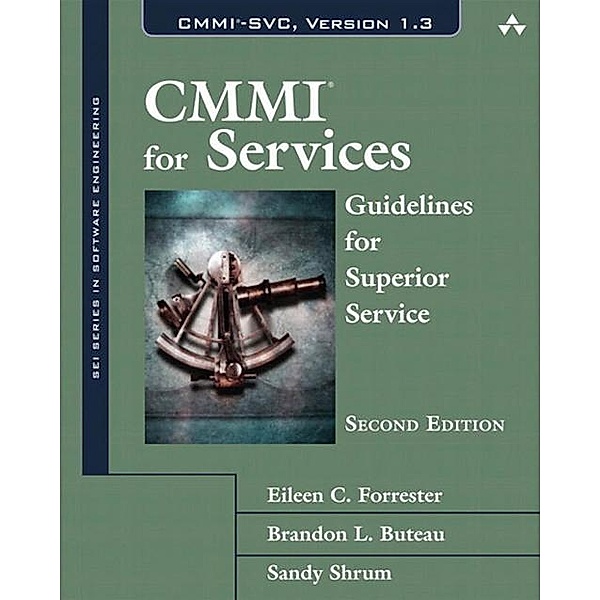 CMMI for Services, Eileen Forrester, Brandon Buteau, Sandra Shrum