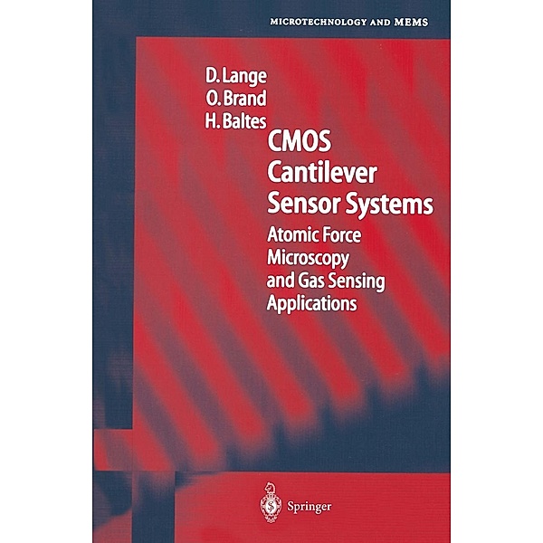 CMOS Cantilever Sensor Systems / Microtechnology and MEMS, D. Lange, O. Brand, H. Baltes