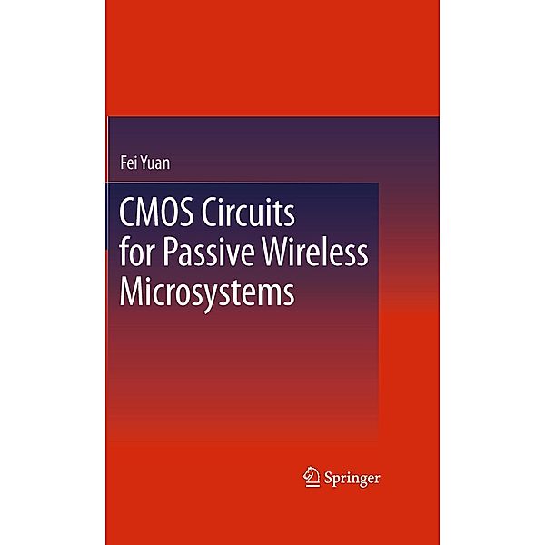 CMOS Circuits for Passive Wireless Microsystems, Fei Yuan