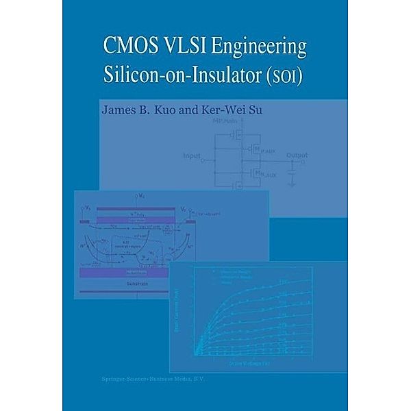 CMOS VLSI Engineering, James B. Kuo, Ker-Wei Su