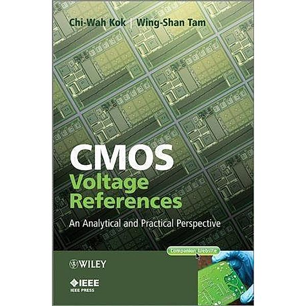 CMOS Voltage References / Wiley - IEEE, Chi-Wah Kok, Wing-Shan Tam