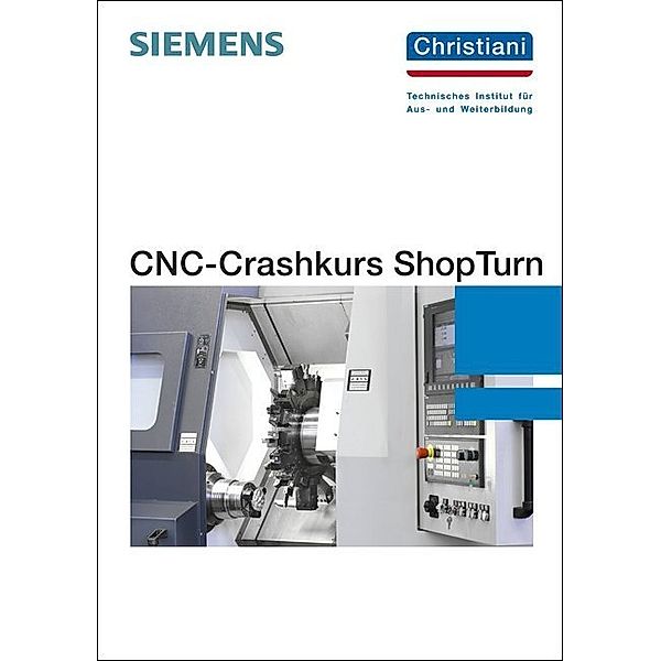 CNC-Crashkurs-ShopTurn, Markus Sartor