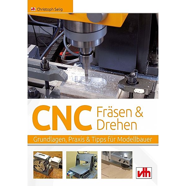 CNC Fräsen & Drehen, Christoph Selig