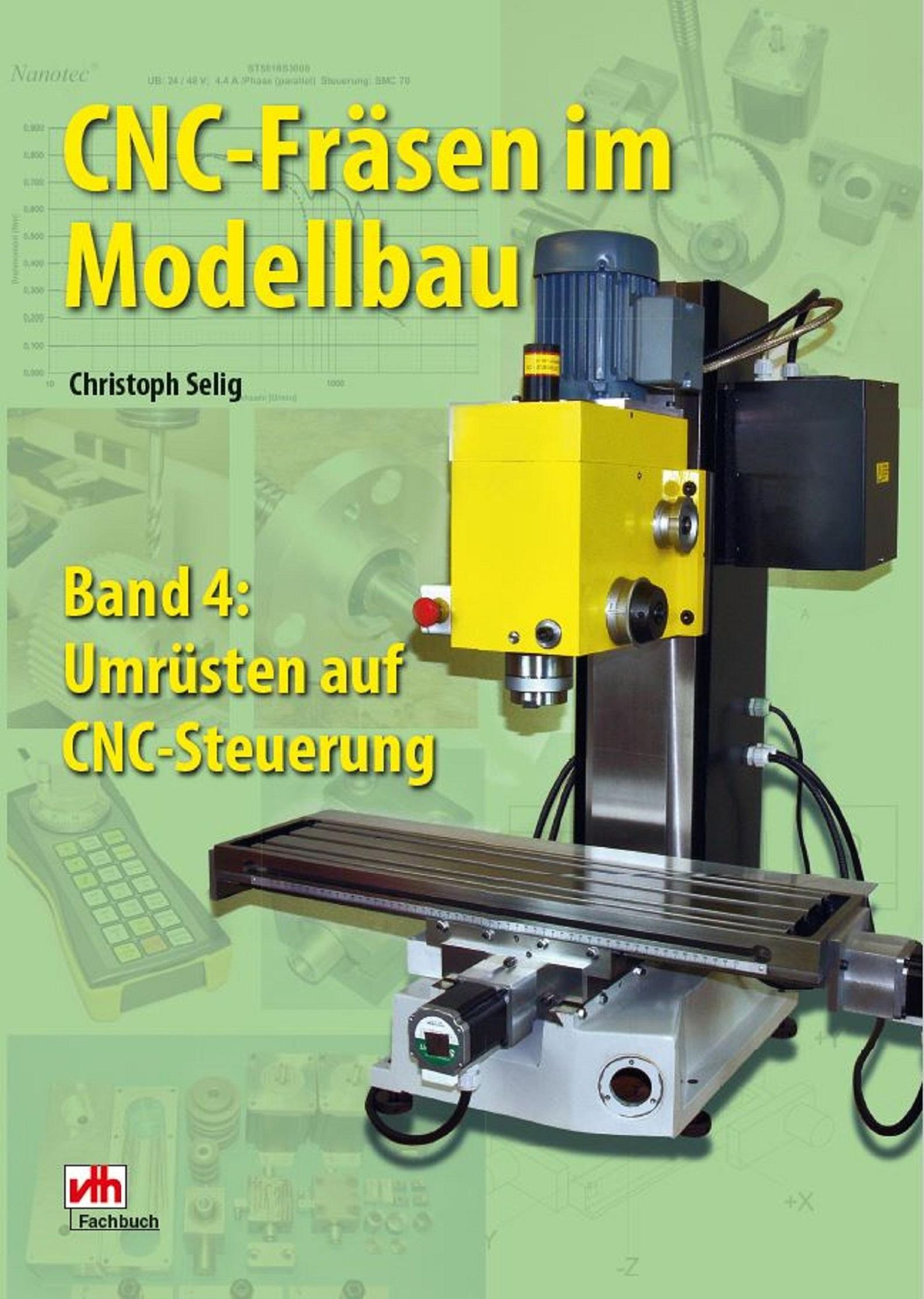 CNC-Fräsen im Modellbau - Band 4 eBook v. Christoph Selig | Weltbild