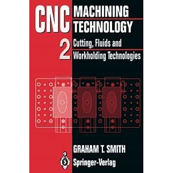 CNC Machining Technology, Graham T. Smith