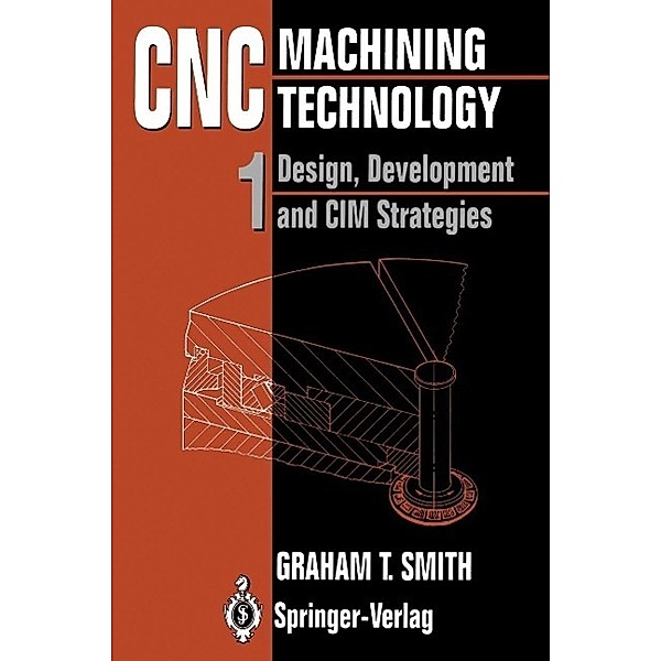 CNC Machining Technology, Graham T. Smith