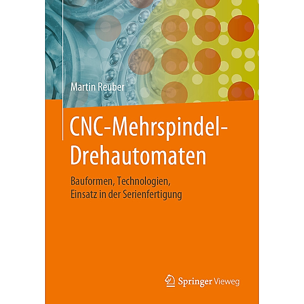 CNC-Mehrspindel-Drehautomaten, Martin Reuber