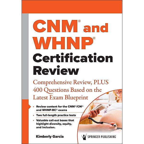 CNM® and WHNP® Certification Review, Kimberly Garcia
