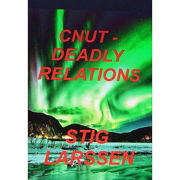 Cnut - Deadly Relations, Stig Larssen
