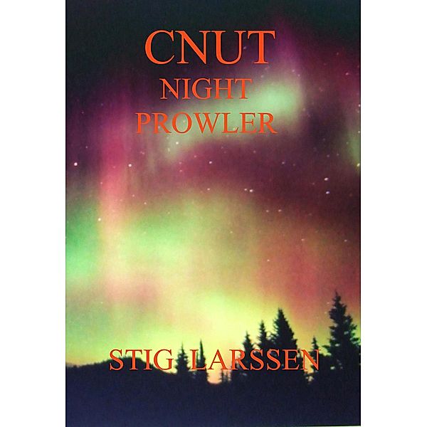 Cnut - Night Prowler, Stig Larssen