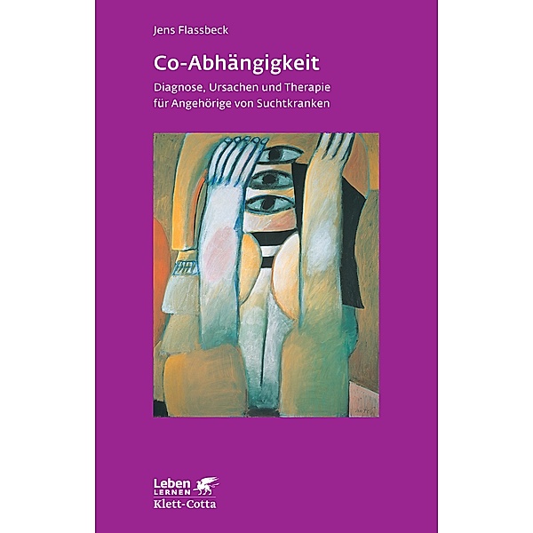 Co-Abhängigkeit (Leben Lernen, Bd. 238), Jens Flassbeck