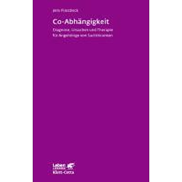 Co-Abhängigkeit (Leben Lernen, Bd. 238) / Leben lernen Bd.238, Jens Flassbeck