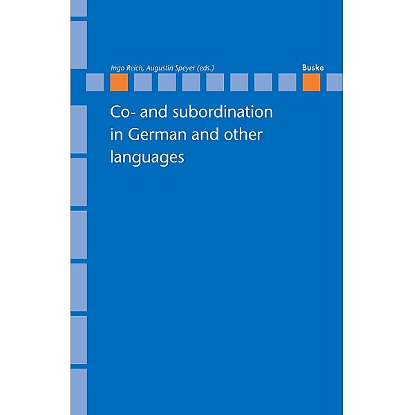 Co- and subordination in German and other languages / Linguistische Berichte, Sonderhefte Bd.21