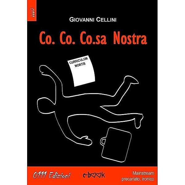 Co. Co. Co.sa Nostra, Giovanni Cellini